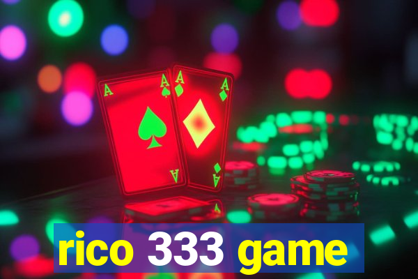 rico 333 game